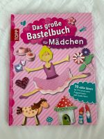 TOPP - Das große Bastelbuch für Mädchen, ISBN 978-3-7724-5687-9 Rheinland-Pfalz - Ober-Olm Vorschau