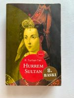 M. Turhan Tan - Hürrem Sultan tarih roman türkce biografi Berlin - Neukölln Vorschau