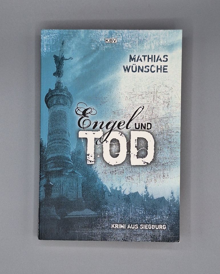 Mathias Wünsche - Engel und Tod - Krimi a. Siegburg - Taschenbuch in Siegburg