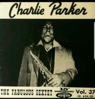 LP Vinyl Charlie Parker # The Fabulous Sextet JAZZ Nordrhein-Westfalen - Gladbeck Vorschau