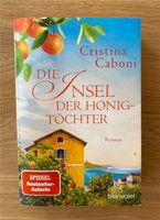 Buch „Die Insel der Honigtöchter“ Cristina Caboni Roman Nordrhein-Westfalen - Alfter Vorschau