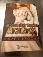 Tracy Brogan ** Ausgeliefert in den Highlands Ludwigsvorstadt-Isarvorstadt - Isarvorstadt Vorschau