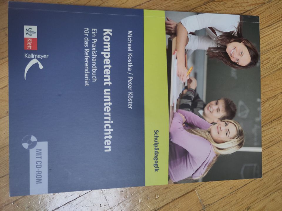 Kompetent unterrichten: Ein Praxisbuch für das Referendariat in Aalen