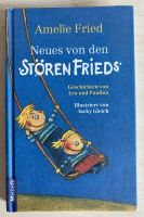 Neues von den Störenfrieds von Amelie Fried Baden-Württemberg - Neresheim Vorschau