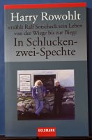 In Schlucken-zwei-Spechte – Roman von Harry Rowohlt Schleswig-Holstein - Lübeck Vorschau