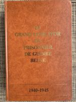 Le Grand Livre D‘or Du Prisonnier De Guerre Belge 1940-1945 Köln - Worringen Vorschau