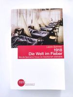 1918 Die Welt im Fieber - Laura Spinney Düsseldorf - Flingern Nord Vorschau