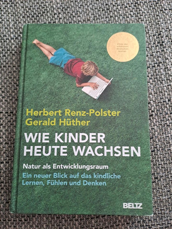 Buch "Wie Kinder heute wachsen" // Renz-Polster & Hüther in Freiburg im Breisgau