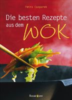 gutes Kochbuch „Die besten Rezepte aus dem Wok“ v. Petra Casparek Thüringen - Weimar Vorschau