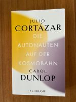 Julio Cortazar, Autonauten auf der Autobahn, Carol Dunlop Bayern - Nürnberg (Mittelfr) Vorschau