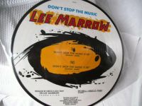 LEE  MARROW :   DON´T STOP THE MUSIC  -Vinyl Pic. Disc,1987 Rheinland-Pfalz - Feilbingert Vorschau