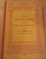 Großer Zitatenschatz F.A. Brecht Buch Bücher R.Halbeck Berlin Baden-Württemberg - Zell unter Aichelberg Vorschau