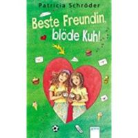 Beste Freundin, blöde Kuh! Bayern - Untersiemau Vorschau