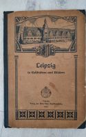 Antikes Leipzig Buch von 1907,Leipzig in Geschichten und Bildern Leipzig - Leipzig, Zentrum-Ost Vorschau