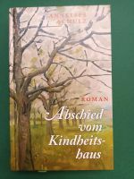 Abschied vom Kindheitshaus  NEU Sachsen - Vierkirchen Vorschau