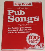 The Gig Book Pub Songs Chord Songbook Noten NEU Schleswig-Holstein - Norderstedt Vorschau