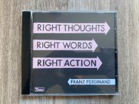 Franz Ferdinand - Right thoughts, right word, right action CD Innenstadt - Köln Deutz Vorschau