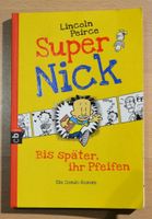 Super Nick - Bis später ihr Pfeifen (Antolin) Bayern - Alzenau Vorschau