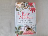 Kate Morton - Die Tochter des Uhrmachers / Hardcover Nordrhein-Westfalen - Rheda-Wiedenbrück Vorschau