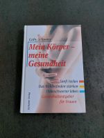 Gesundheitsbuch , Mein Körper meine Gesundheit Sachsen - Radeburg Vorschau