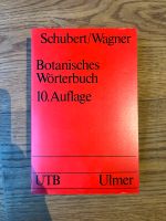 Botanisches Wörterbuch Schubert/ Wagner 10. Auflage Nordrhein-Westfalen - Oberhausen Vorschau