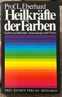 Heilkräfte der Farben Lilli Eberhard Wandsbek - Hamburg Marienthal Vorschau