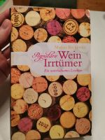 Populäre Wein-Irrtümer Bayern - Naila Vorschau