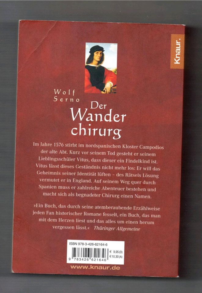 DER WANDERCHIRURG von Wolf Serno: Roman/Spanien Kloster Anno 1576 in Lindlar