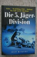 Die 5.Jäger-Division  von Adolf Reinicke Sachsen-Anhalt - Zeitz Vorschau