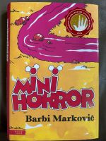 Buch „ Mini Horror“ von Barbi Markovic Niedersachsen - Asendorf (bei Bruchhausen-Vilsen) Vorschau