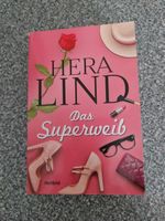 Hera Lind: Das Superweib Nordrhein-Westfalen - Oer-Erkenschwick Vorschau