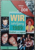 Wir vom Jahrgang 1989, Geboren in der DDR, Leon Andrea Brandt Rheinland-Pfalz - Linz am Rhein Vorschau