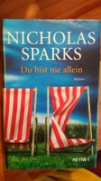 NICHOLAS SPARKS - Du bist nie allein Wandsbek - Hamburg Farmsen-Berne Vorschau