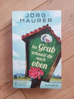 Jörg Maurer - Im Grab schaust du nach oben Hessen - Mossautal Vorschau