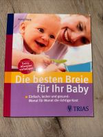 Die besten Breie für Ihr Baby |Allergien vorbeugen; Buch Ratgeber Bayern - Wettstetten Vorschau
