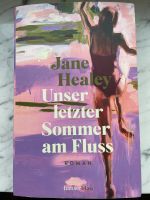 Unser letzter Sommer am Fluss“ – Roman von Jane Healey, neuwertig Schleswig-Holstein - Ahrensburg Vorschau