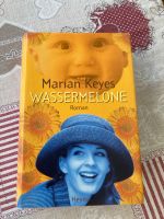 Marian Keyes - Wassermelone Hardcover Bayern - Hallbergmoos Vorschau