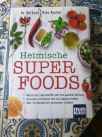 Heimische Superfoods ISBN 9783863742409 Rheinland-Pfalz - Salz (Westerwald) Vorschau