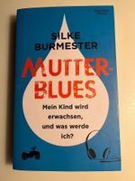 Silke Burmester - MUTTERBLUES Broschiertes Buch wie NEU Münster (Westfalen) - Geist Vorschau