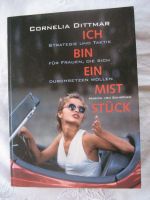 Ich bin ein Mist-Stück von Dittmar Cornelia Buch Rheinland-Pfalz - Birkenheide Vorschau