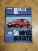 So wirds gemacht Renault R5 Reparatur-anleitung Werkstatt-buch Rheinland-Pfalz - Norheim Vorschau