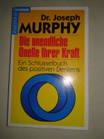 Die unendliche Quelle Ihrer Kraft, Dr. Joseph Murphy, Baden-Württemberg - Baden-Baden Vorschau