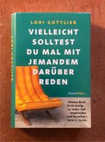 Vielleicht solltest du mal mit jemandem darüber reden - Gottlieb Sachsen-Anhalt - Halle Vorschau