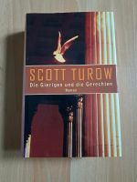 "Die Gierigen und die Gerechten" Scott Turow Buch gebunden Duisburg - Duisburg-Süd Vorschau