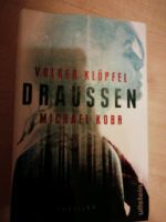 Draußen von Volker Klüpfel und Michael Kobr Bayern - Rettenbach Oberpf Vorschau