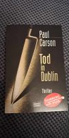 Tod in Dublin       von Paul Carson Bayern - Stockstadt a. Main Vorschau