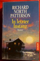 Richard North Patterson - In letzter Instanz ROMAN Rheinland-Pfalz - Woldert Vorschau