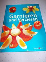 Garnieren und Verzieren Das Auge ißt immer mit.... Duisburg - Duisburg-Süd Vorschau