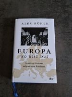 Europa wo bist du ? Alex Rühle Niedersachsen - Elze Vorschau