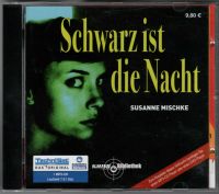 Hörbuch: Susanne Mischke - Schwarz ist die Nacht; MP3-Krimi Bayern - Königstein Vorschau